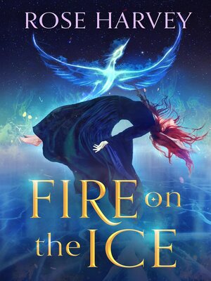 cover image of Fire on the Ice